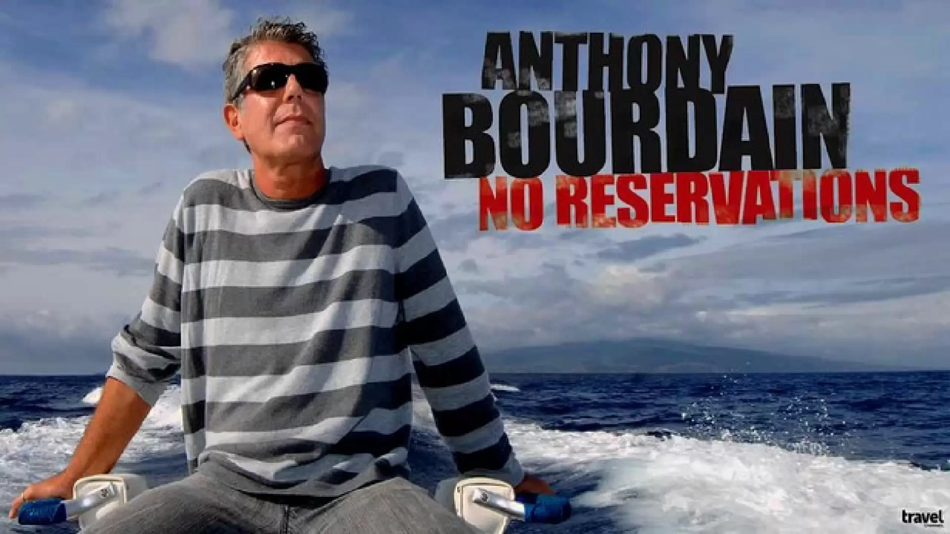 دانلود مستند Anthony Bourdain: No Reservations 2005