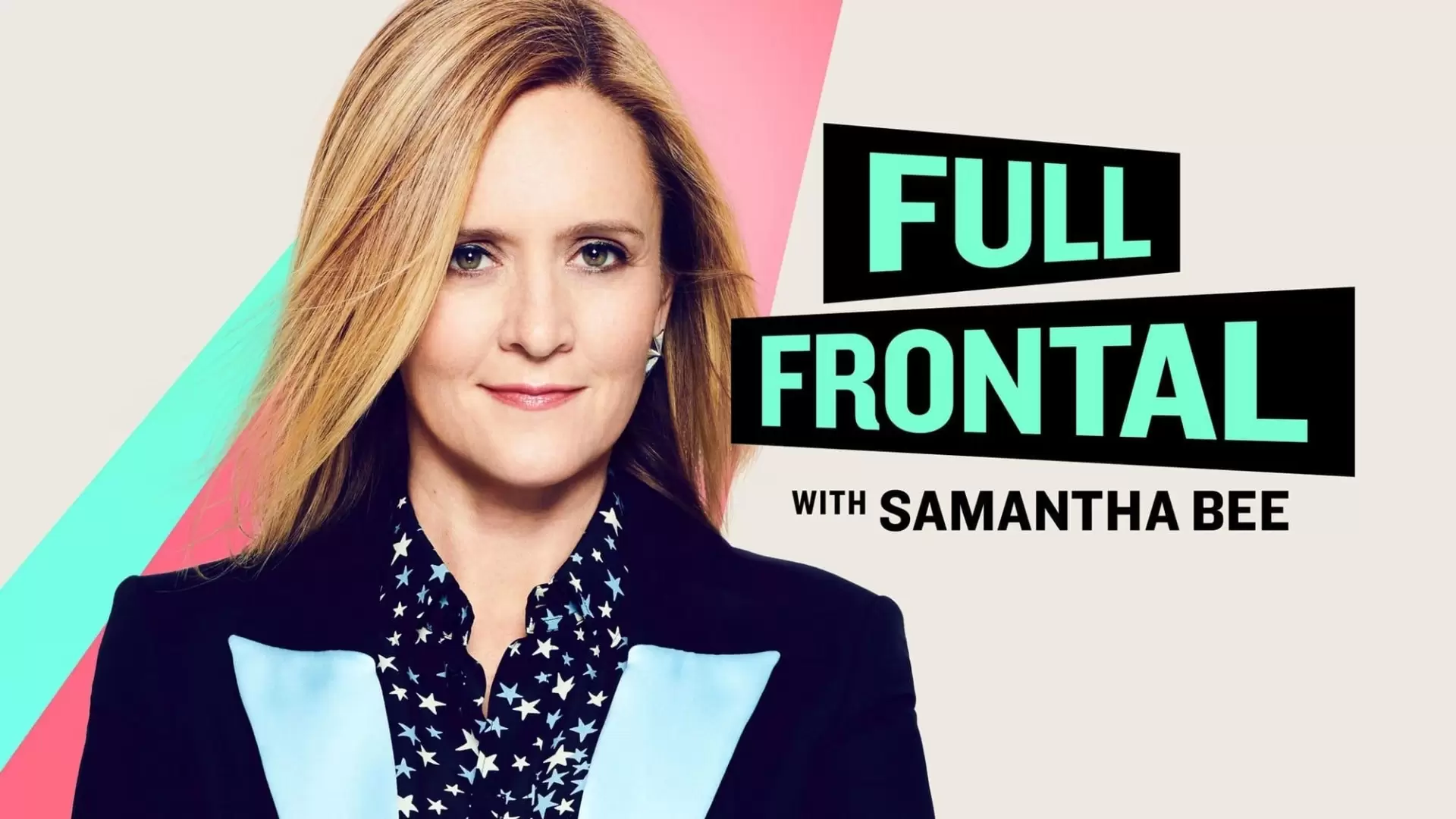 دانلود سریال Full Frontal with Samantha Bee 2016 (کاملا رُک و بی پرده با سامانتا بی)