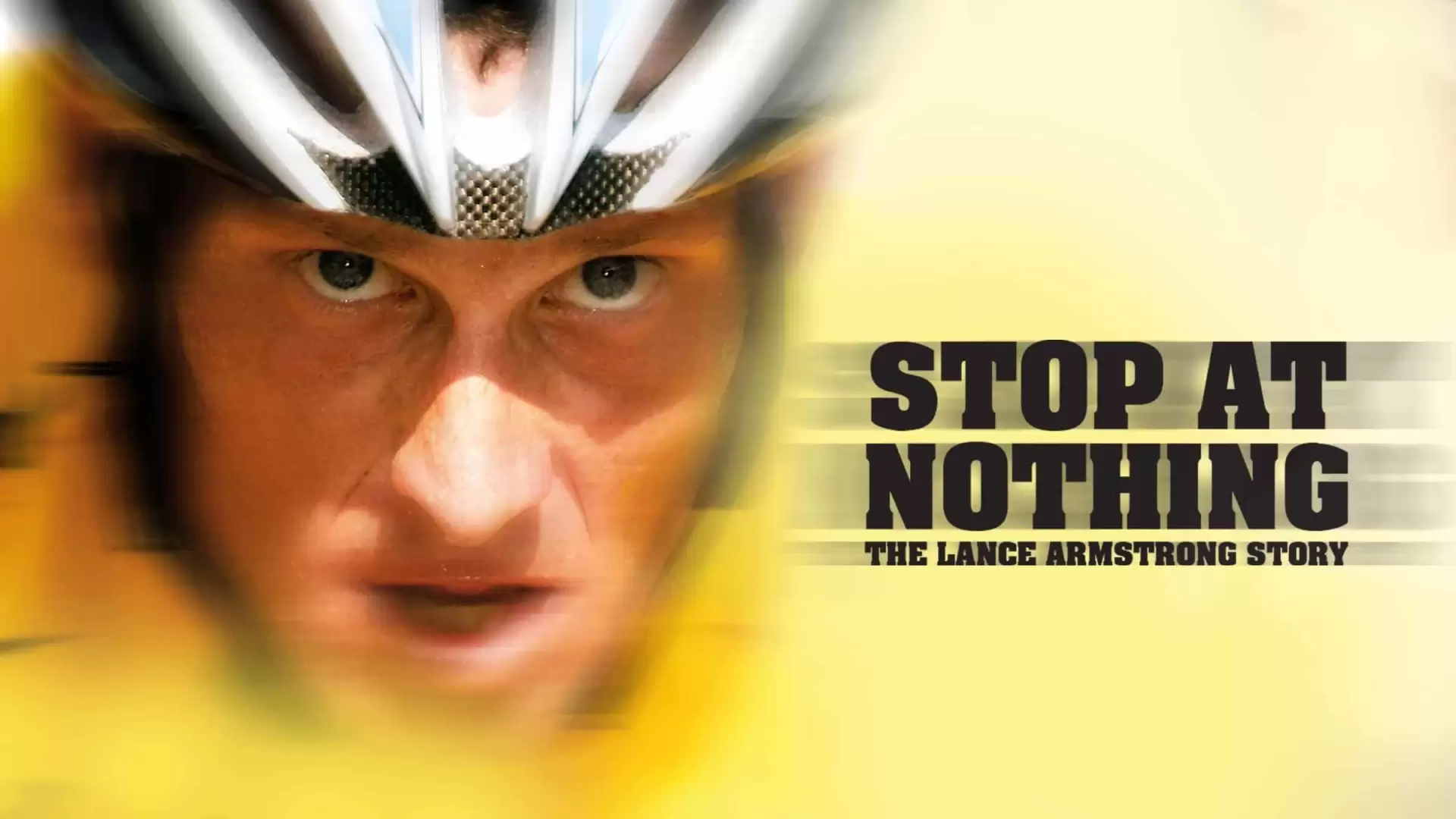دانلود مستند Stop at Nothing: The Lance Armstrong Story 2014