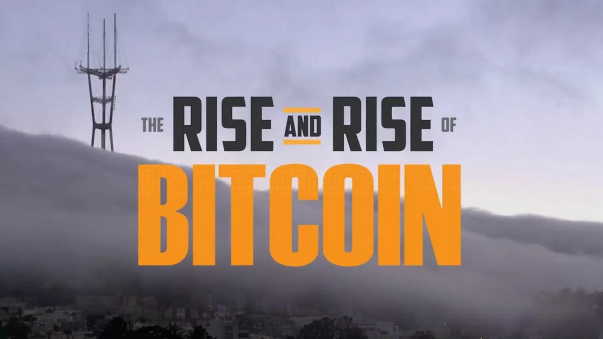 دانلود مستند The Rise and Rise of Bitcoin 2014