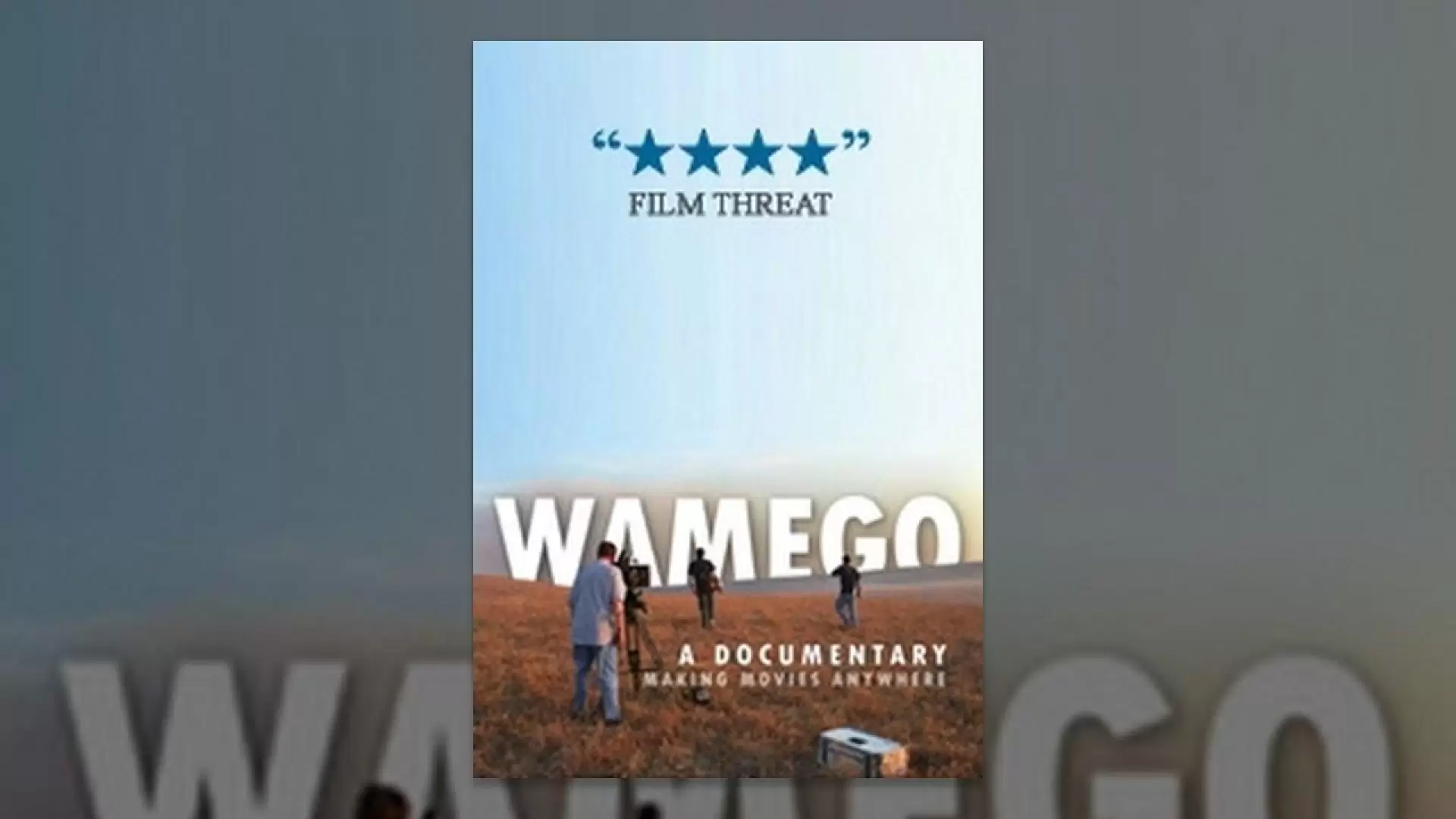 دانلود مستند Wamego: Making Movies Anywhere 2004 (ساخت فیلم در هر مکان)