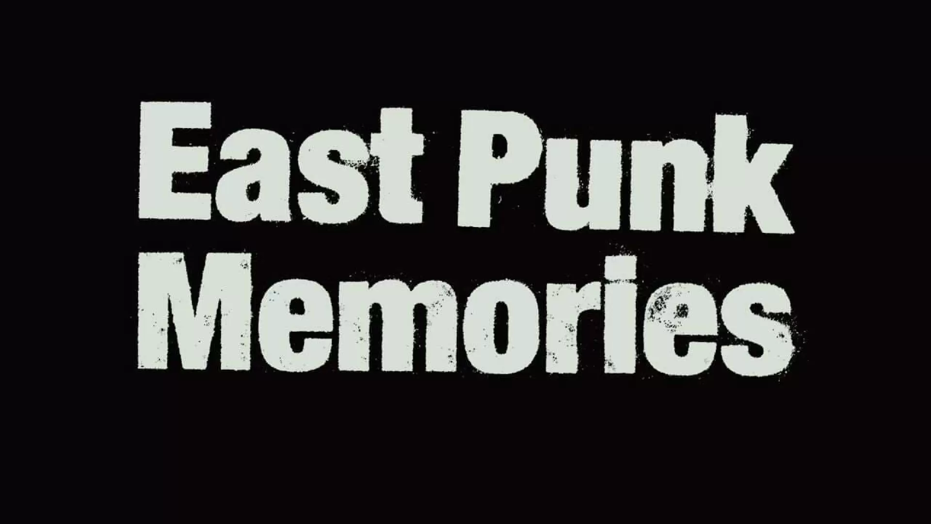 دانلود مستند East Punk Memories 2012 (خاطرات پانک شرقی)