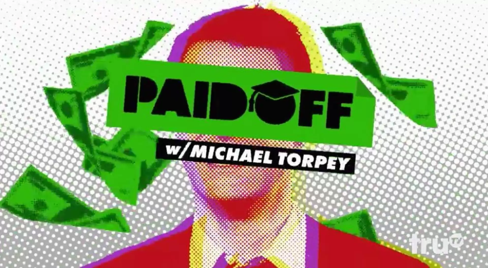دانلود سریال Paid Off with Michael Torpey 2018 (موفقیت با مایکل تورپی)