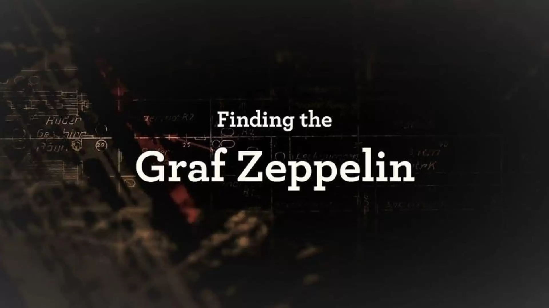 دانلود مستند Finding the Graf Zeppelin 2017 (کشف گراف زپلین)