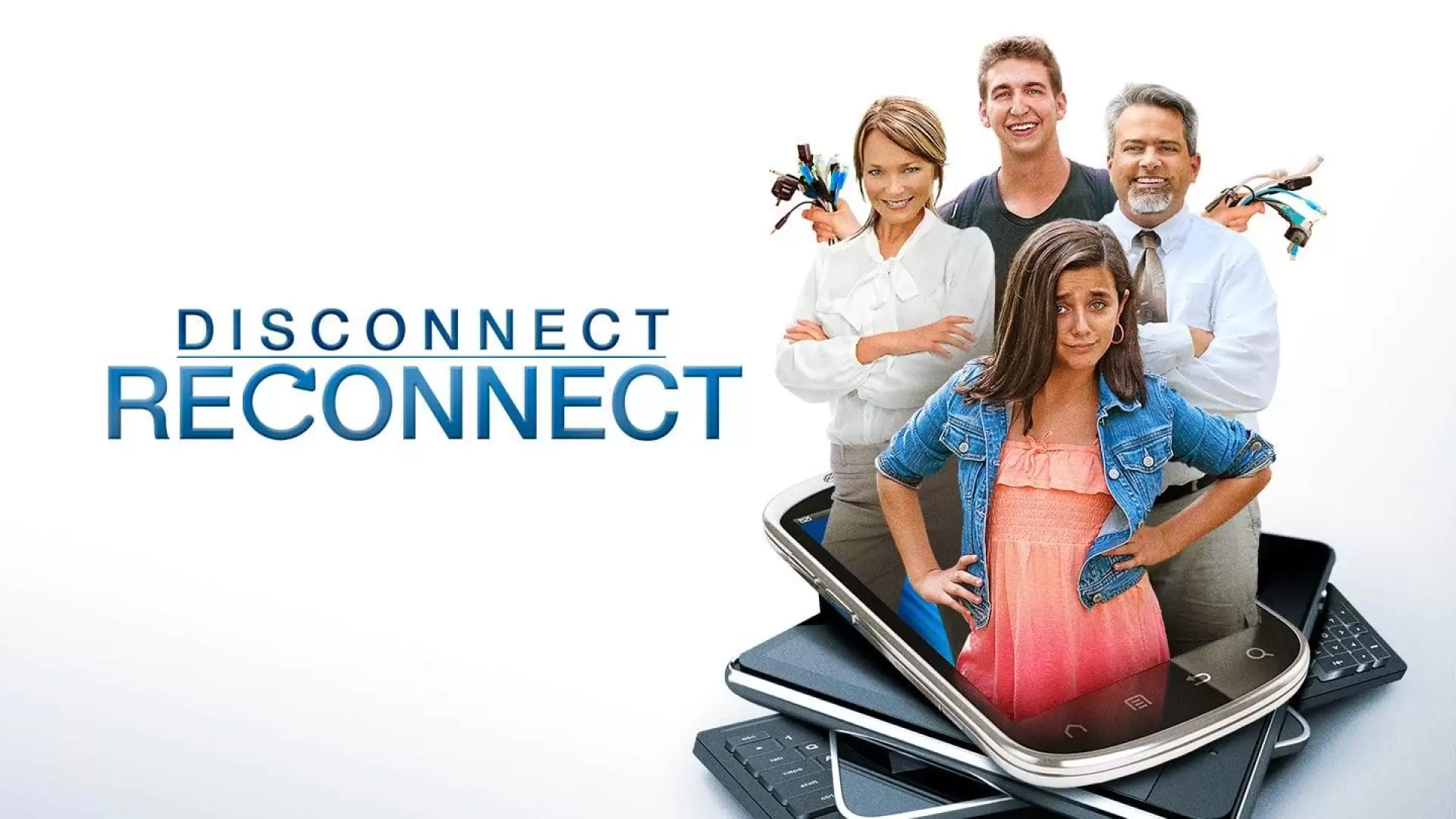 دانلود فیلم Disconnect. Reconnect. 2013 (قطع اتصال, اتصال مجدد)