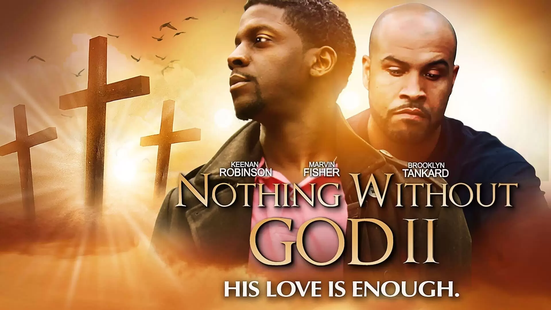 دانلود فیلم Nothing Witout GOD 2 2021 (همه چیز با خدا)