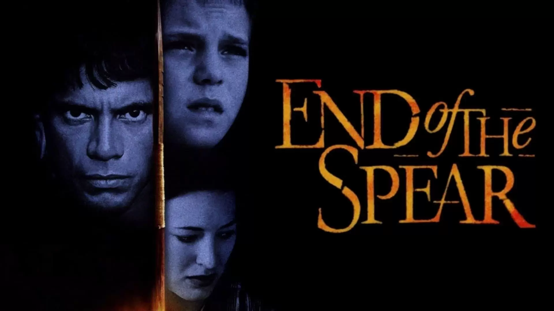دانلود فیلم End of the Spear 2005 (انتهای نیزه)