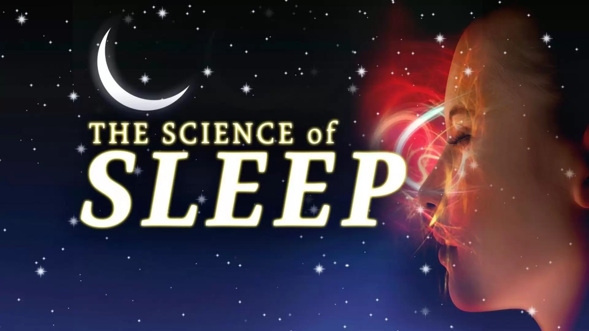 دانلود مستند The Science of Sleep 2016 (علم خواب)