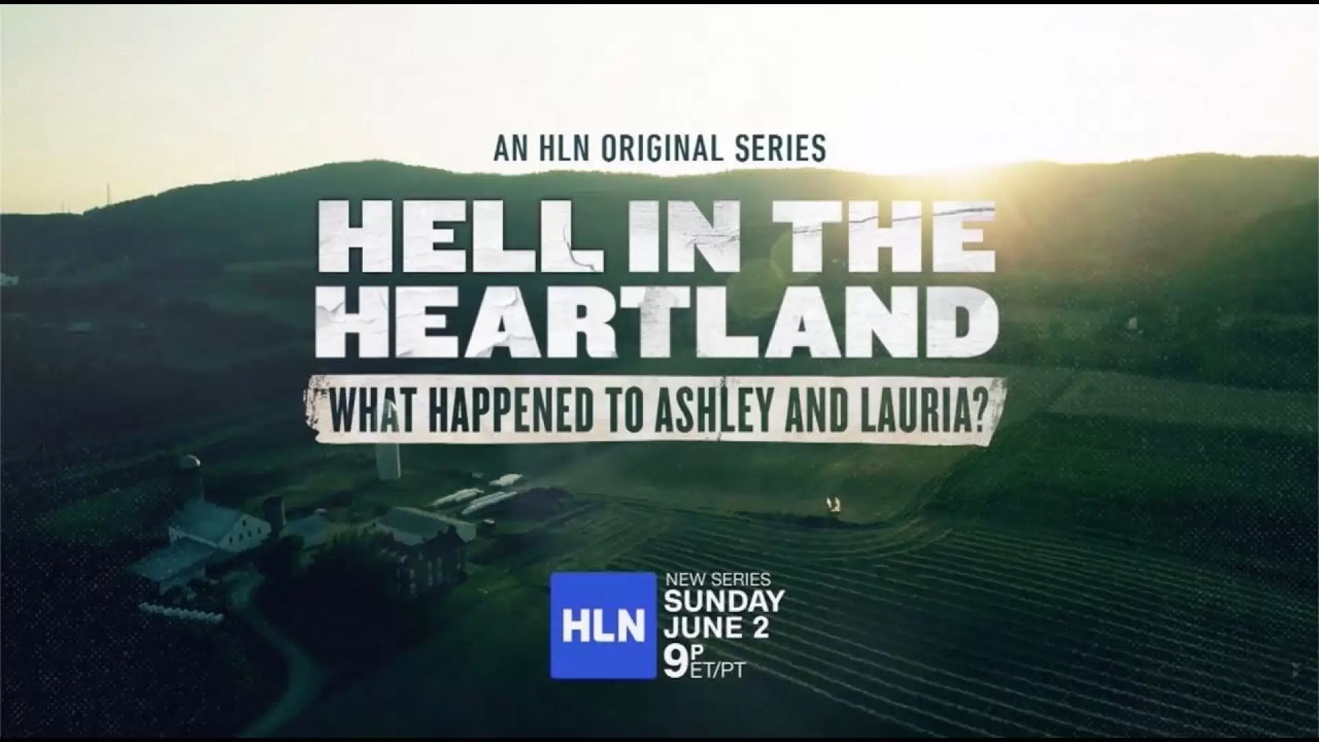دانلود مینی سریال Hell in the Heartland: What Happened to Ashley and Lauria 2019 (جهنم هارتلند: آنچه برای اشلی و لوریا اتفاق افتاد)