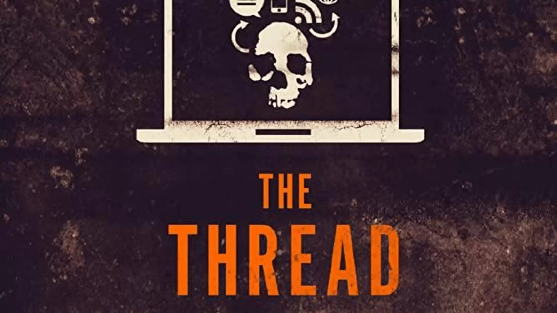 دانلود مستند The Thread 2015 (تهدید)