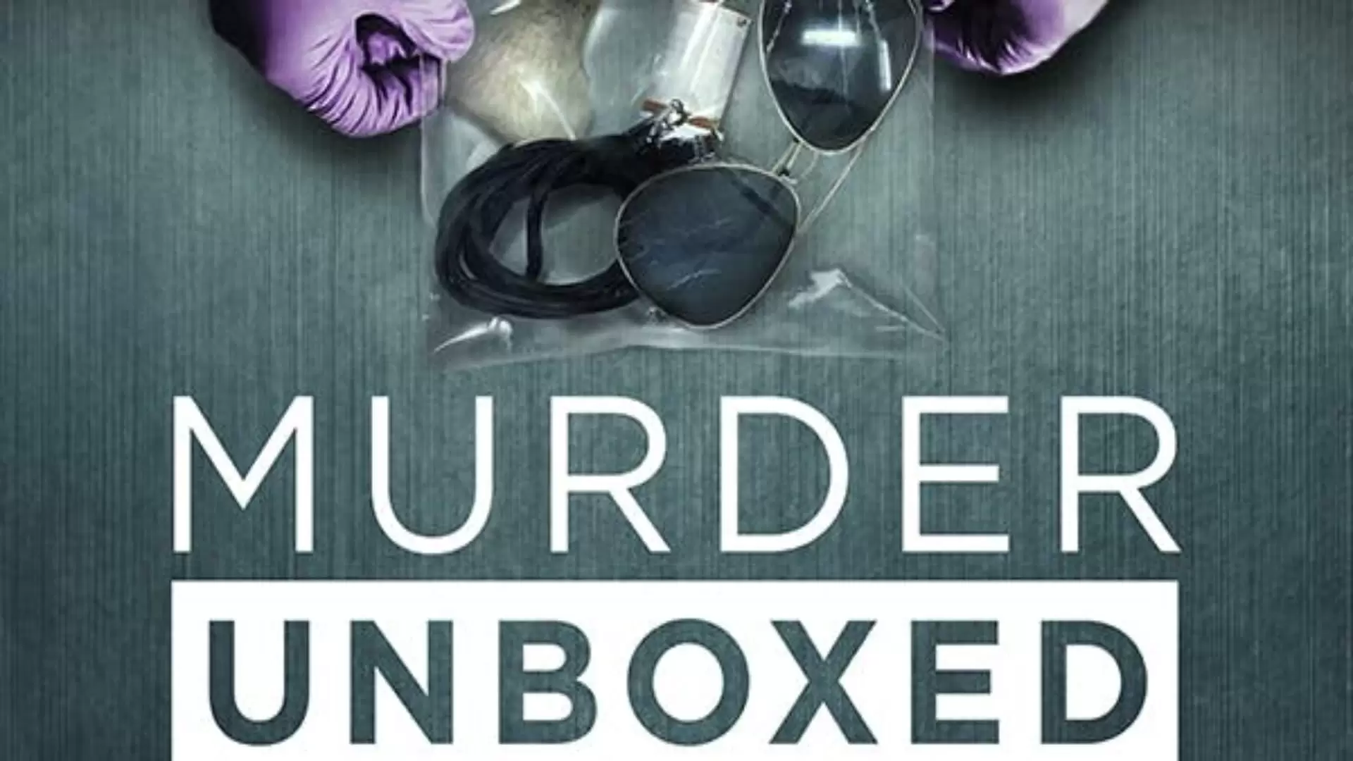دانلود سریال Murder Unboxed 2020 (آنباکس قتل)