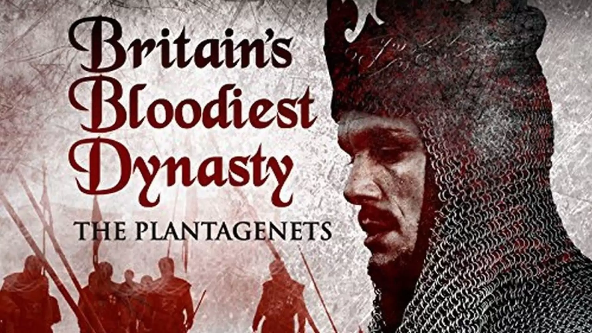 دانلود مستند Britain’s Bloodiest Dynasty 2014 (خونخوارترین سلسله پادشاهی بریتانیا)