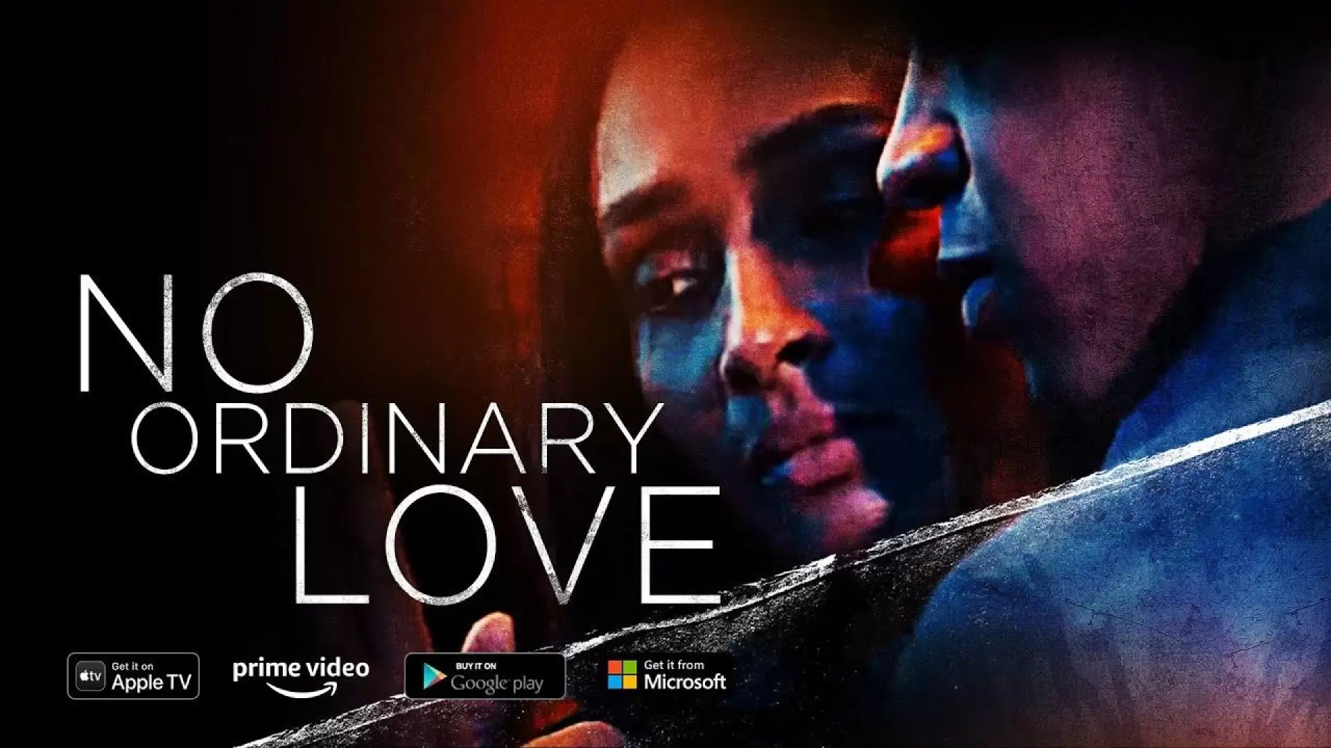 دانلود فیلم No Ordinary Love 2019 (نه یک عشق معمولی)