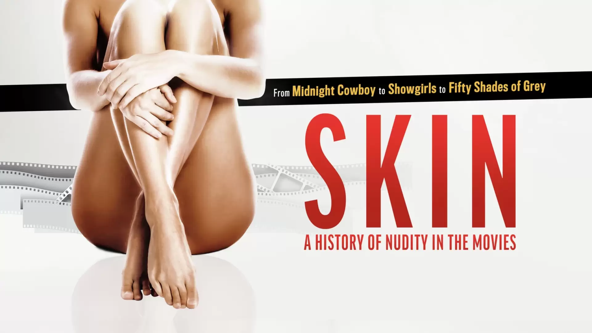 دانلود مستند Skin: A History of Nudity in the Movies 2020