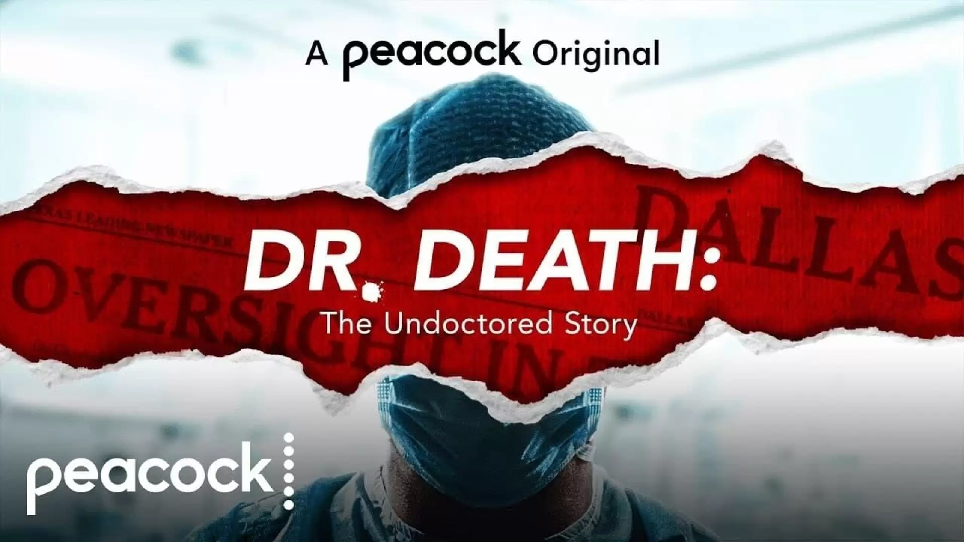 دانلود مستند Dr. Death: The Undoctored Story 2021 (دکتر مرگ)