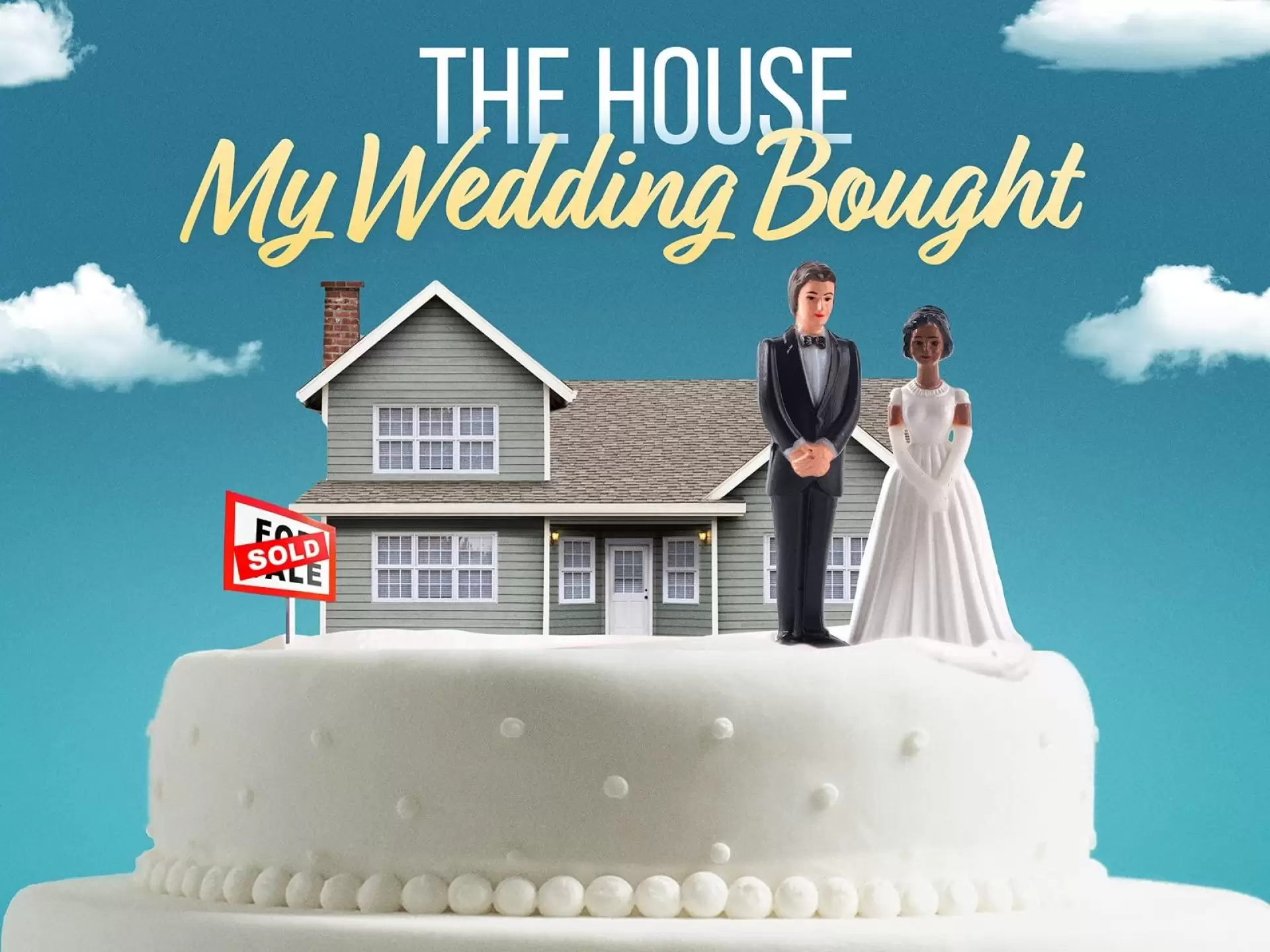 دانلود سریال The House My Wedding Bought 2021