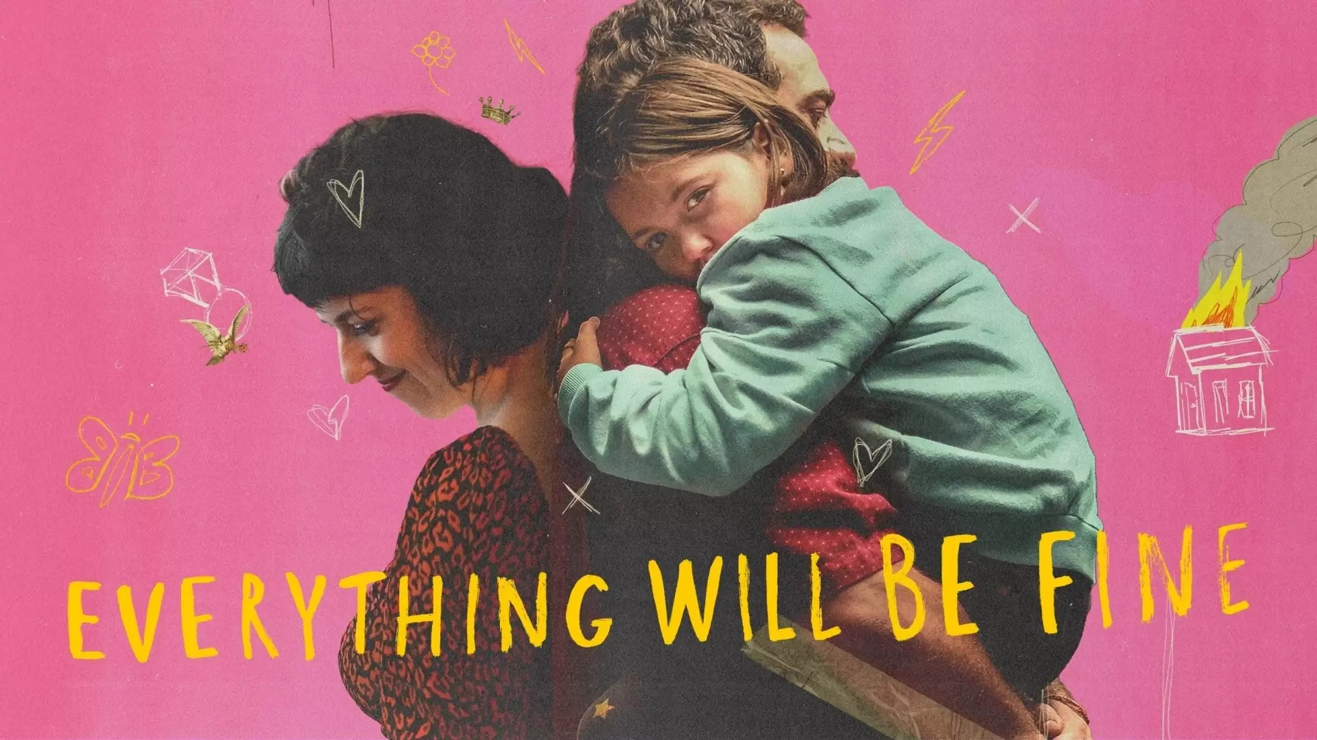 دانلود سریال Everything Will be Fine 2021 (همه چیز خوب خواهد شد)
