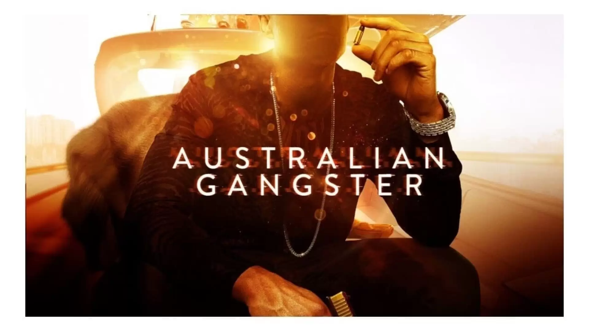 دانلود سریال Australian Gangster 2021 (گانگستر استرالیایی)