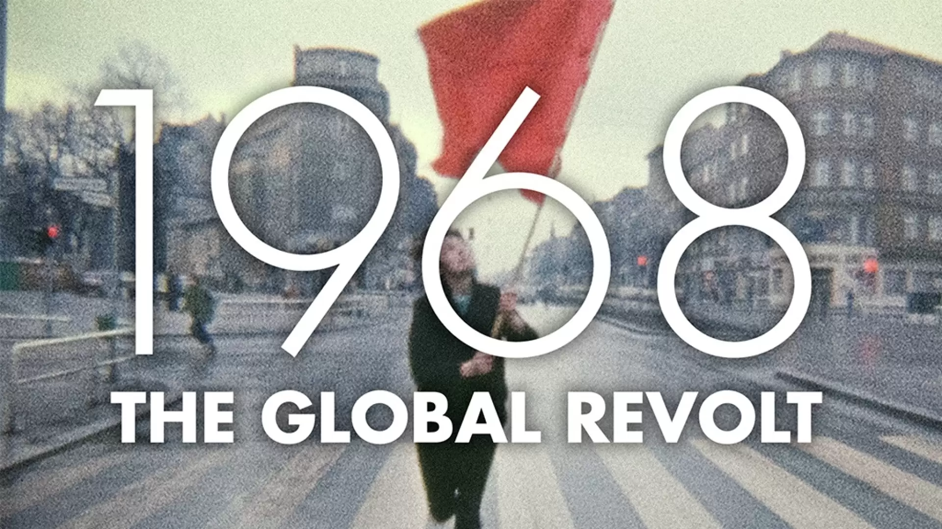 دانلود مستند 1968 – The Global Revolt 2018