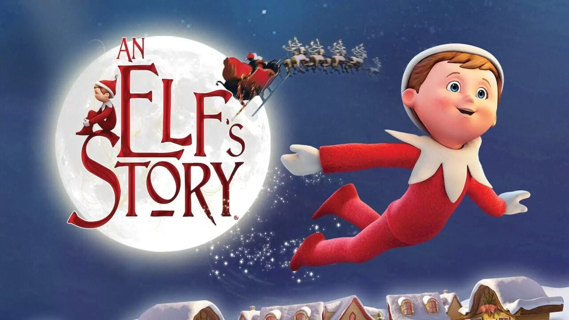 دانلود انیمیشن An Elf’s Story: The Elf on the Shelf 2011