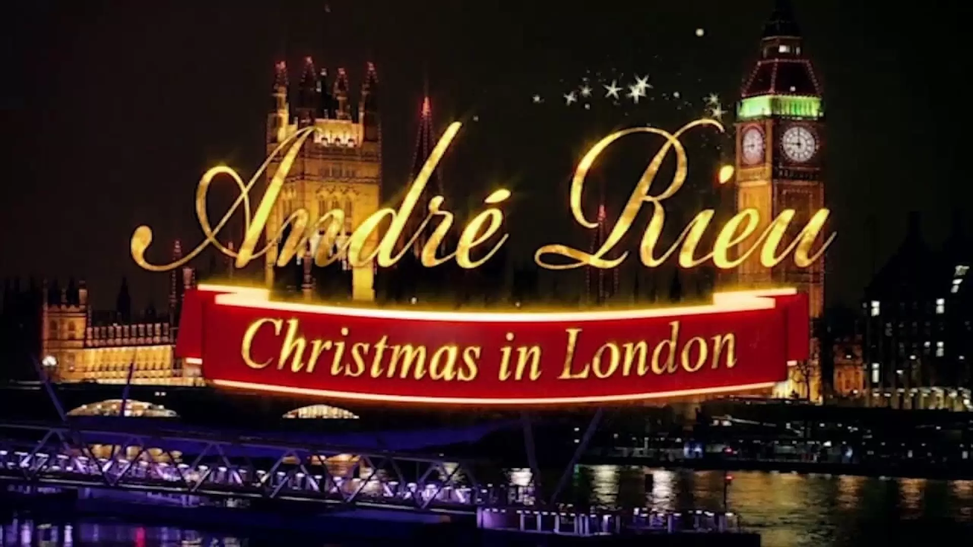 دانلود فیلم Andre Rieu: Christmas in London 2016