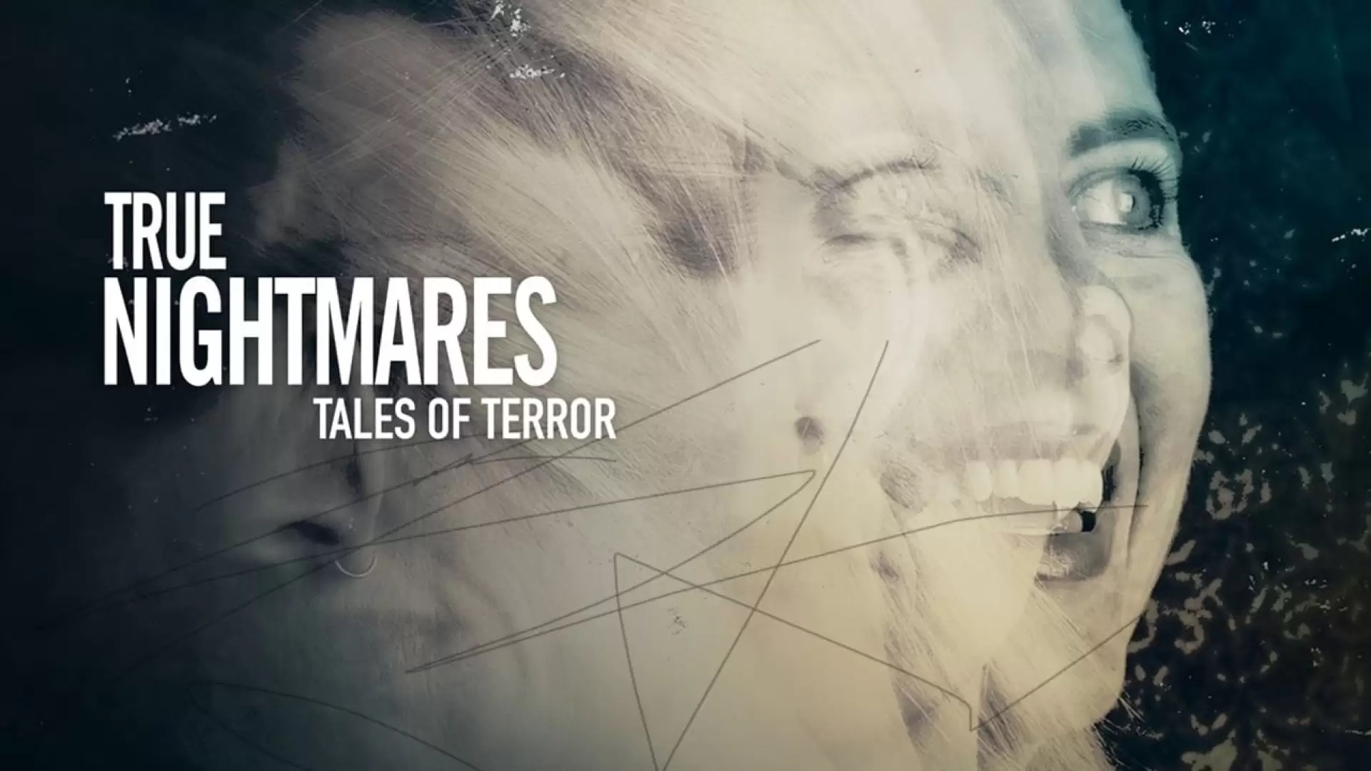 دانلود مستند True Nightmares: Tales of Terror 2021