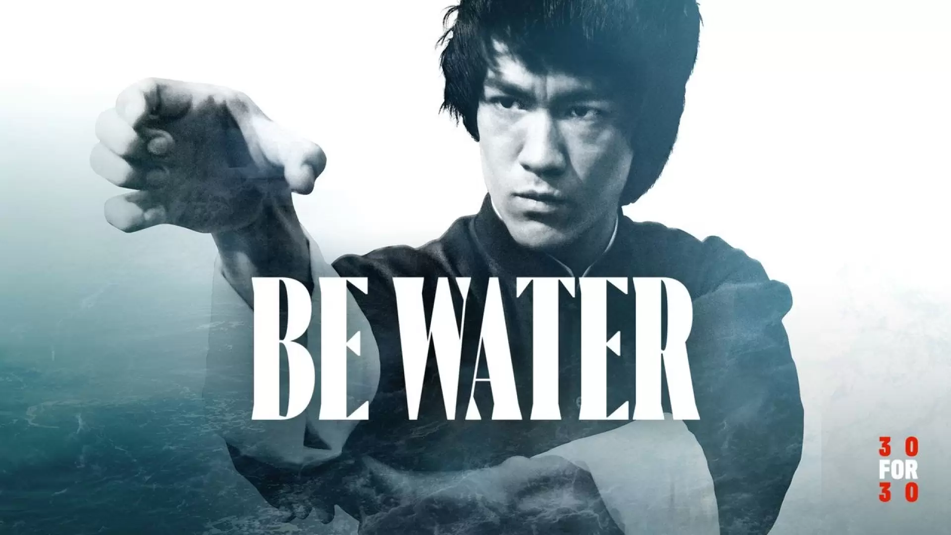 دانلود مستند Be Water 2020