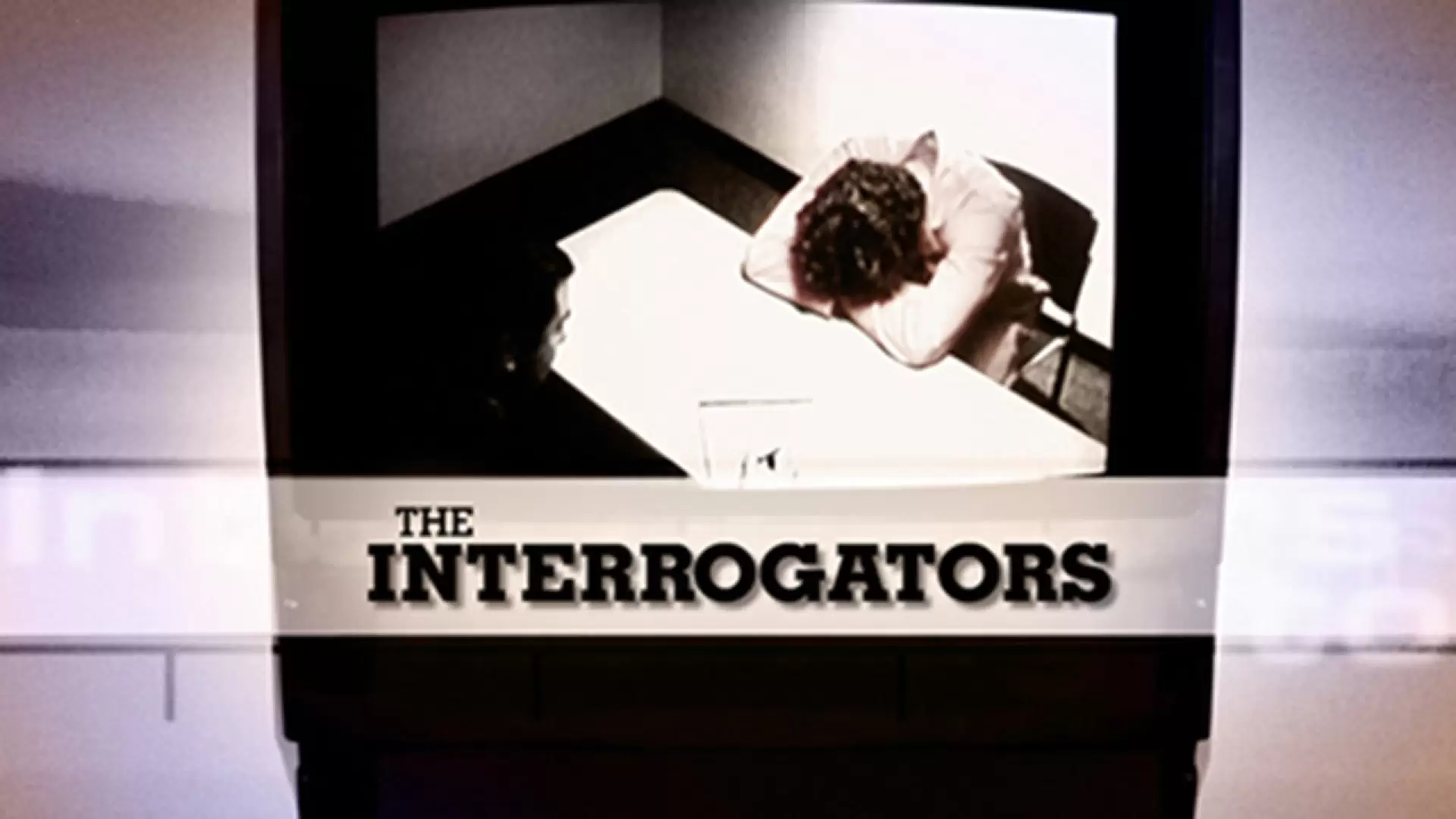 دانلود سریال The Interrogators 2008