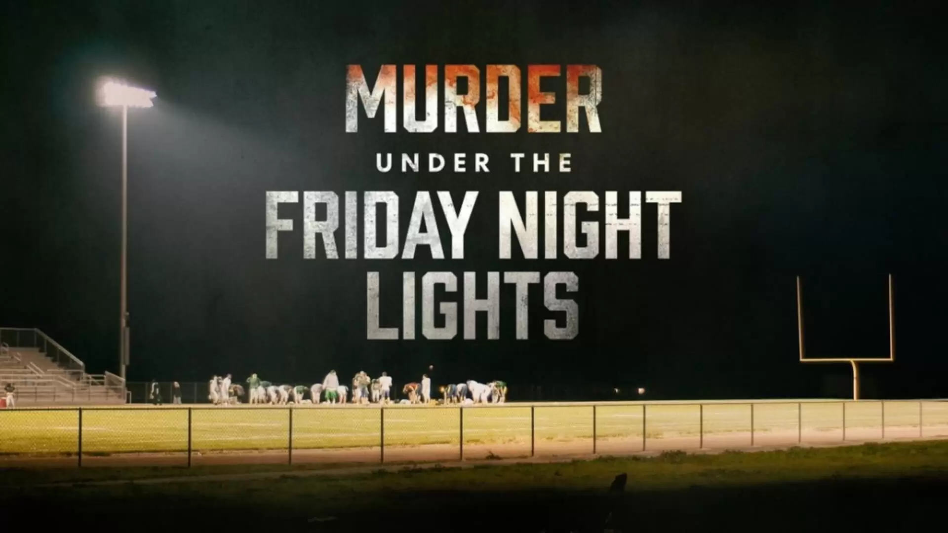 دانلود مستند Murder Under the Friday Night Lights 2022