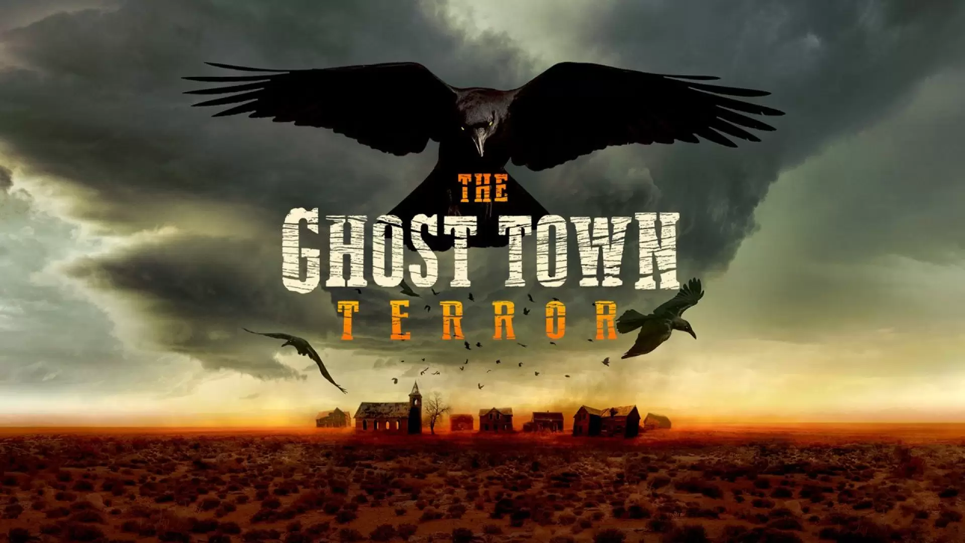 دانلود سریال The Ghost Town Terror 2022