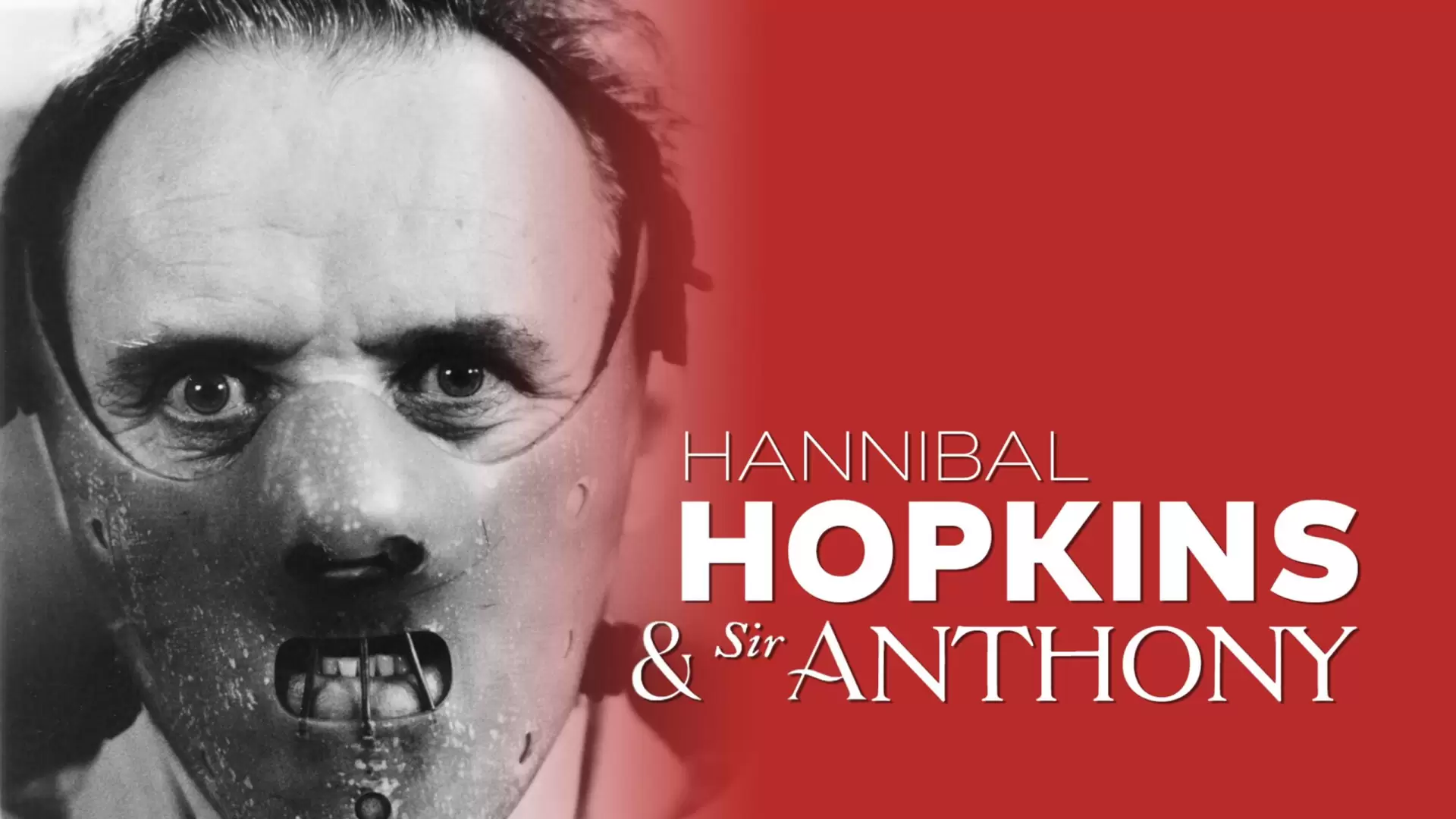 دانلود مستند Hannibal Hopkins & Sir Anthony 2021