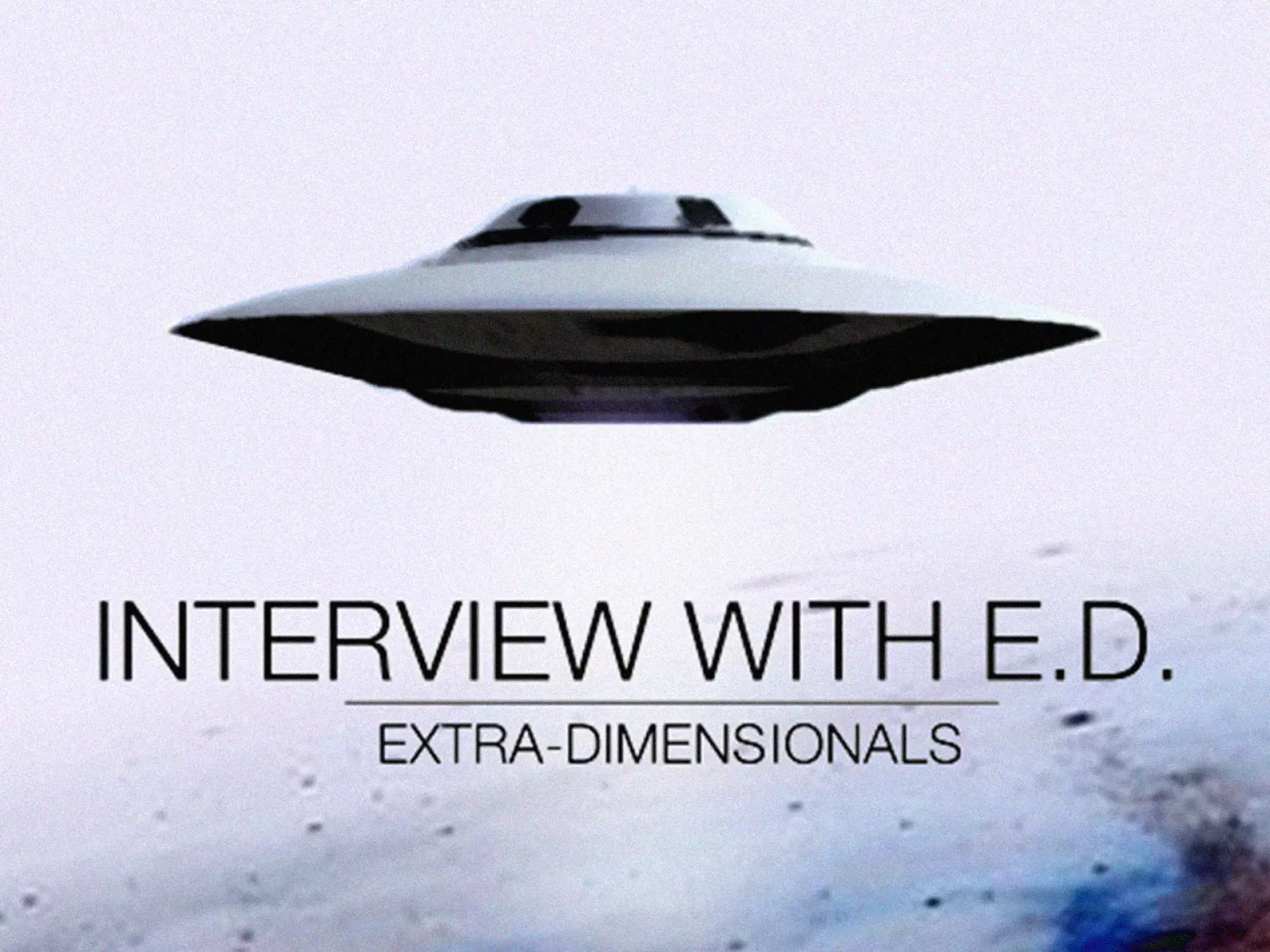 دانلود سریال Interviews with Extra Dimensionals 2015
