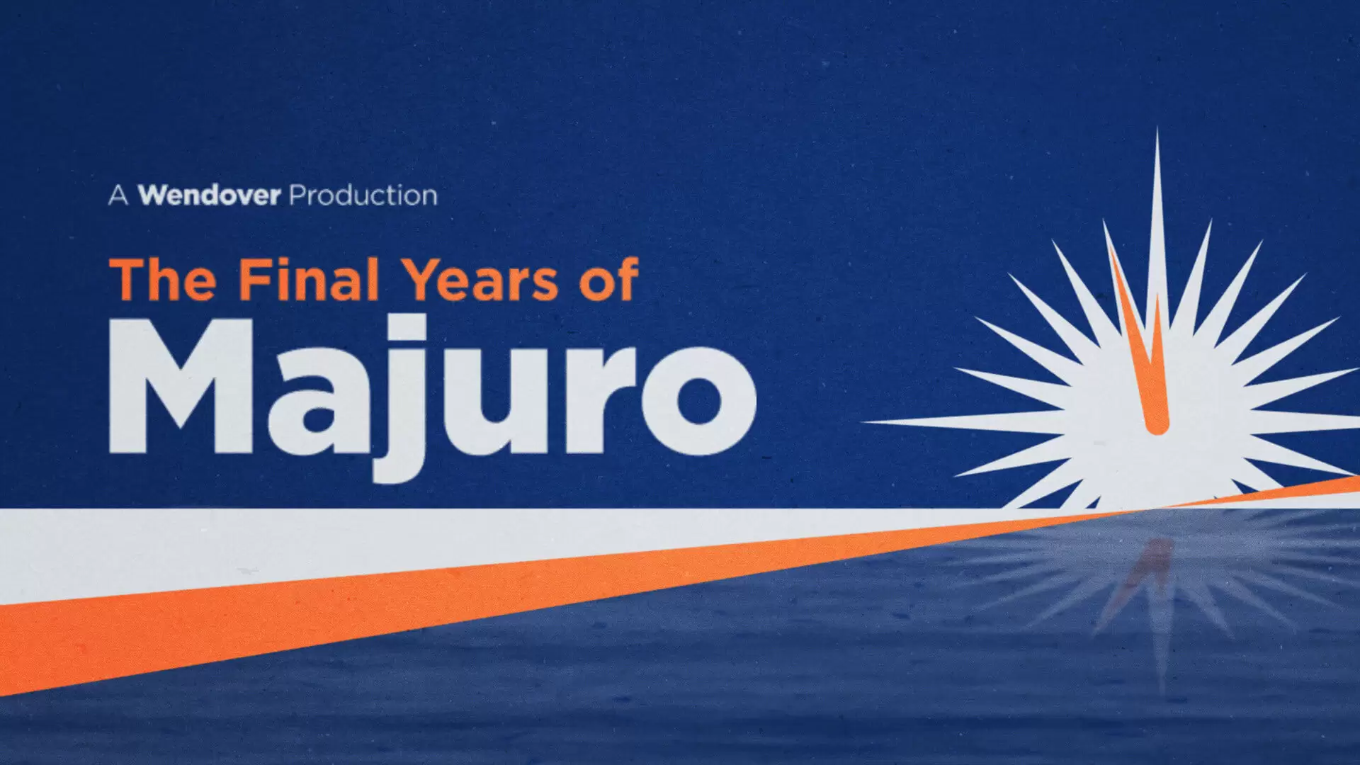 دانلود مستند The Final Years of Majuro 2020