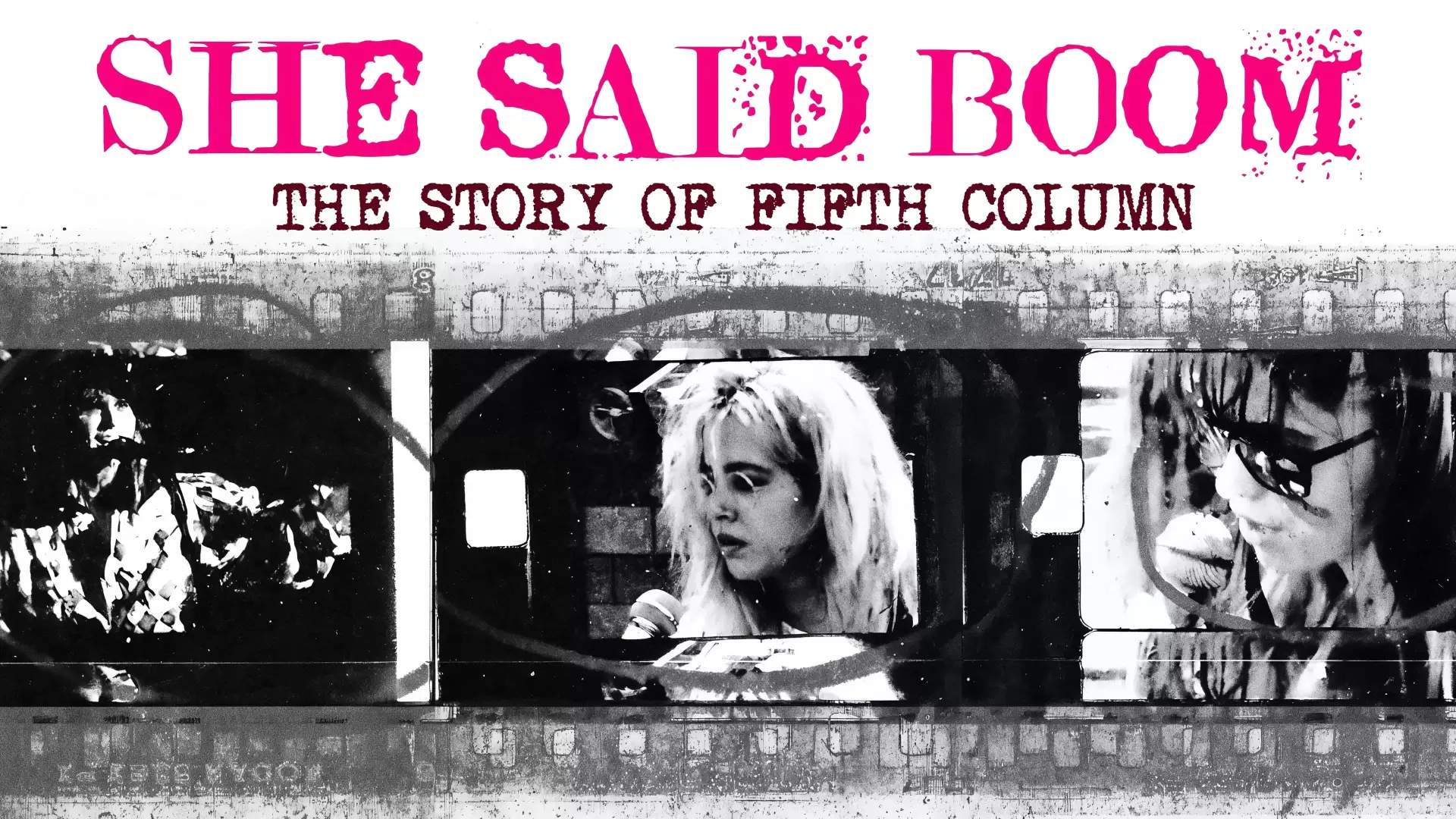 دانلود مستند She Said Boom: The Story of Fifth Column 2012