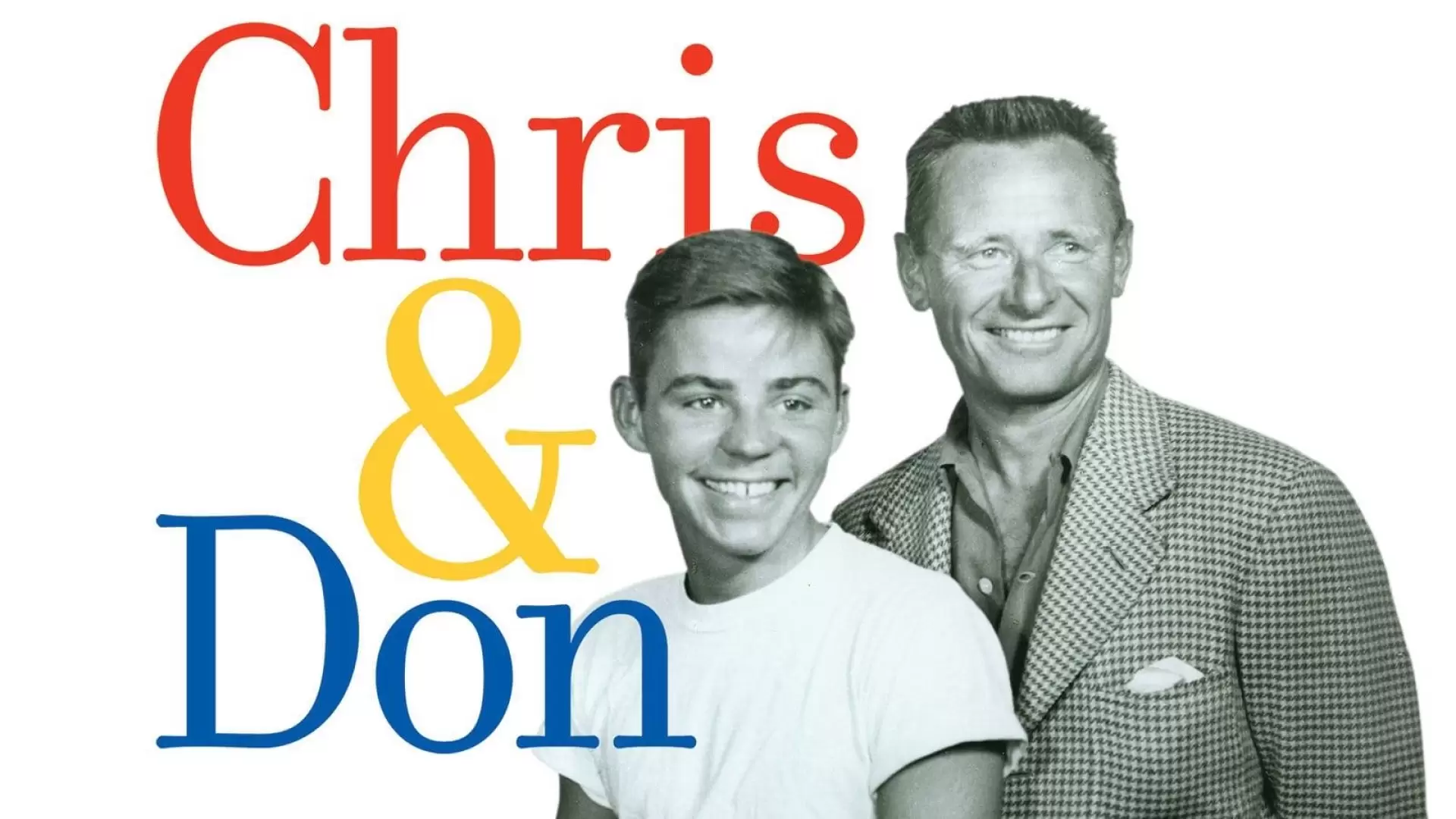 دانلود مستند Chris & Don. A Love Story 2007