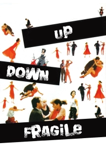 دانلود فیلم Up, Down, Fragile 1995