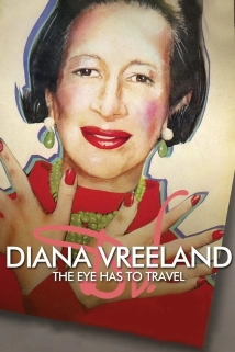 دانلود مستند Diana Vreeland: The Eye Has to Travel 2011 (دیانا ورلند: چشم باید سفر کند) با زیرنویس فارسی