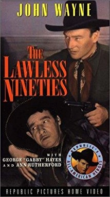 دانلود فیلم The Lawless Nineties 1936 (افراد یاغی دهه نود)