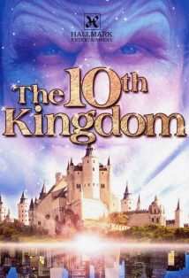 دانلود مینی سریال The 10th Kingdom 2000 (پادشاهی دهم)