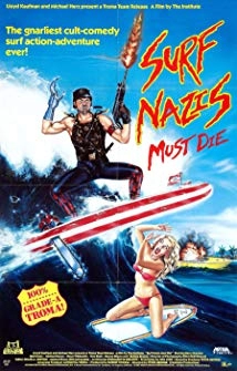 دانلود فیلم Surf Nazis Must Die 1987