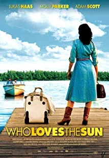 دانلود فیلم Who Loves the Sun 2006