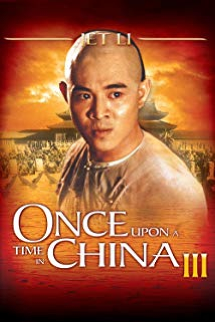 دانلود فیلم Once Upon A Time In China Iii 1992 روزی روزگاری در چین ۳