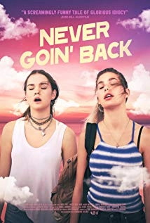 دانلود فیلم Never Goin’ Back 2018 (هرگز بازنگرد)
