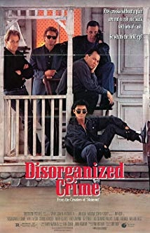 دانلود فیلم Disorganized Crime 1989