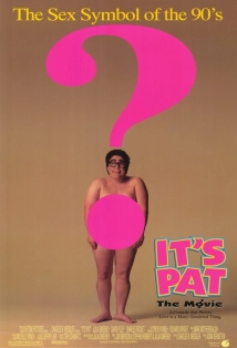 دانلود فیلم It’s Pat: The Movie 1994 (این پت است)