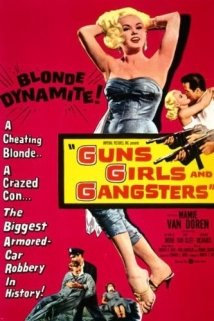 دانلود فیلم Guns Girls and Gangsters 1959