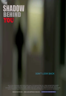 دانلود فیلم The Shadow Behind You 2015