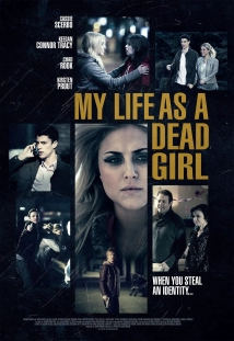 دانلود فیلم My Life as a Dead Girl 2015 (زندگی من به عنوان یک دختر مرده)