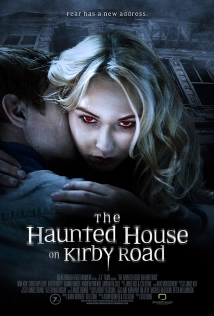 دانلود فیلم The Haunted House on Kirby Road 2016 (خانه خالی از سکنه در جاده کربی)