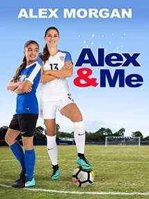 دانلود فیلم Alex & Me 2018 (الکس و من)